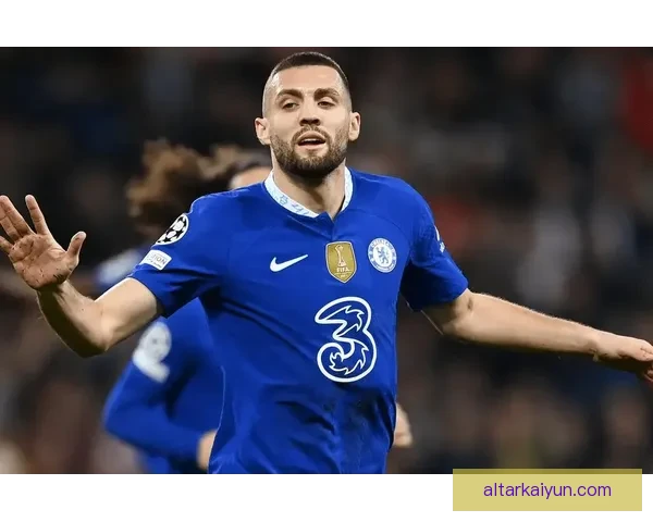 马特奥·科瓦契奇状态回暖，近期表现备受关注