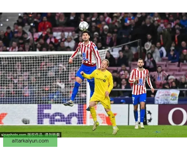 马竞进攻数据持续提升，表现稳健为争夺联赛冠军助力