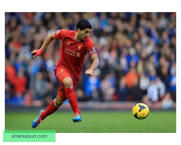 苏亚雷斯在利物浦时期的表现稳健，成为俱乐部历史最佳射手之一